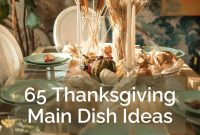 65 Thanksgiving Dinner Recipes to Impress Your Guests