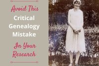 Avoid This Common Genealogy Mistake That Derails Research