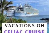 Gluten-Free Cruise Guide for Travelers with Celiac Disease