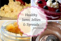 Nutritious Jams, Jellies & Fruit Spreads Recipes