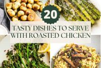 20 Delicious Side Dishes to Serve with Roasted Chicken